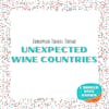 Unexpected Wine Countries - European Travel Theme