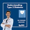 293: Understanding Type 2 Diabetes: Symptoms, Risks, and Preventions | DOCTOR IN THE HOUSE