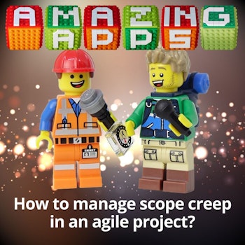 How to Manage Scope Creep in an Agile Project?