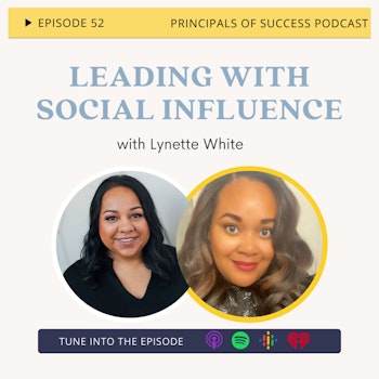 52: Leading With Social Influence with Lynette White