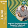 89: Rise & Thrive: Navigating Entrepreneurial Challenges For Personal Growth