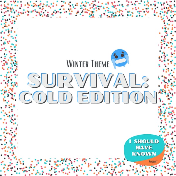 Survival: Cold Edition - Winter Theme