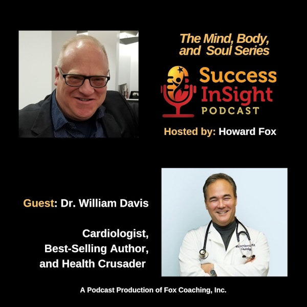 Dr. William Davis - Cardiologist, Best-Selling Author, and Health Crusader