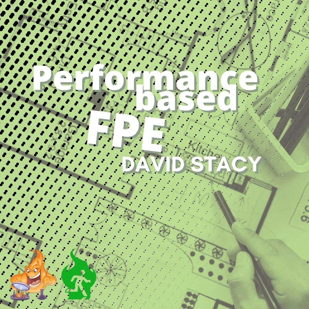 056 - Performance Based Fire Protection Engineer with David Stacy