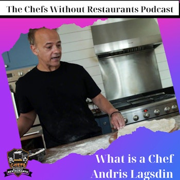 What is a Chef with Andris Lagsdin of Baking Steel