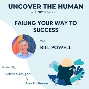 Failing Your Way to Success with Bill Powell