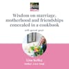 Wisdom on marriage 💍, motherhood 👩‍👧‍👦 and friendships 👯‍♀️ concealed in a cookbook ❤️🍲