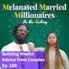 Wealth Tips for Married Couples | The M4 Show Ep. 169