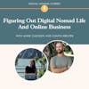 Figuring Out Digital Nomad Life And Online Business, With Chapin Kreuter From The Misfits & Rejects Podcast