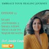 E013 | Start anywhere: 5 Small steps that lead to major healing