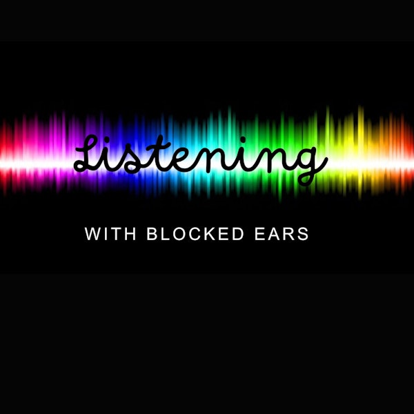 Listening with blocked ears
