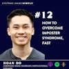 How to Overcome Imposter Syndrome, Fast! with Hoan Do