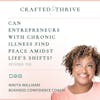 Can Entrepreneurs with Chronic Illness Find Peace Amidst Life's Shifts?