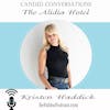 11: Candid Conversations With Kristen Haddick- The Alida Hotel Savannah