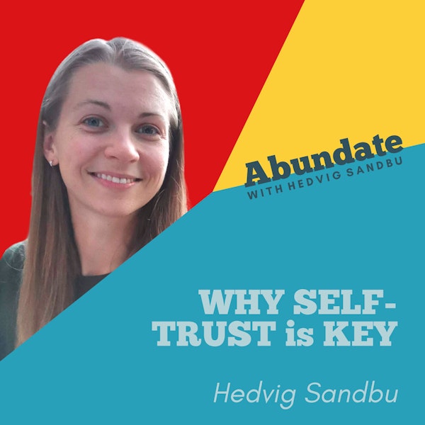 Why self-trust is key to learning consistently | Ep. #14