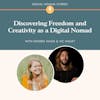 Discovering Freedom and Creativity as a Digital Nomad