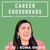 Career Coach Conversations with Soma Ghosh