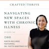 Navigating New Spaces with Chronic Illness with Dr. Yvette Martínez-Vu