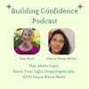 Shine Your Light Unapologetically - With Diana Elena Matei