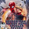 Spider-Man: No Way Home SPOILER Review