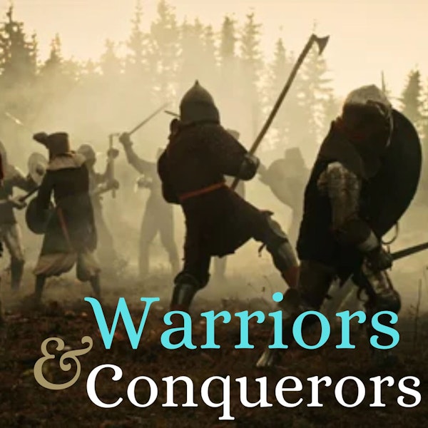 Warriors & Conquerors