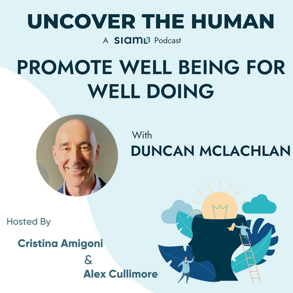 Promote Well Being for Well Doing with Duncan McLachlan