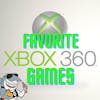 Favorite Xbox 360 Games