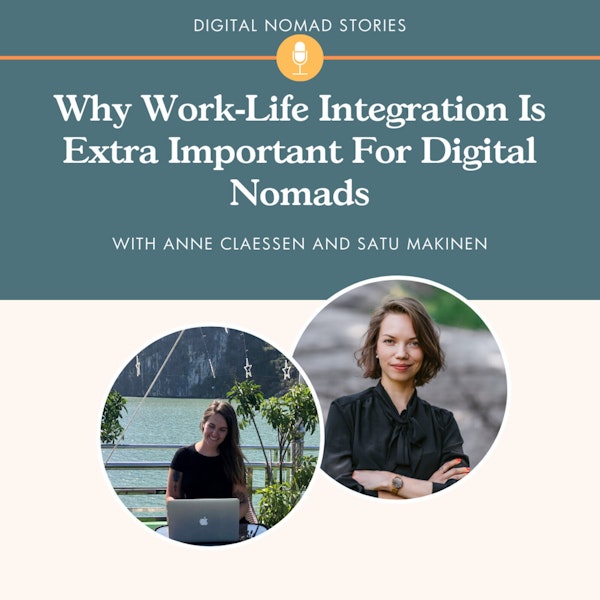 Why Work-Life Integration Is Extra Important For Digital Nomads