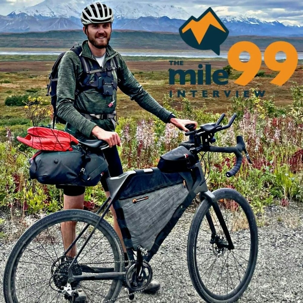 Episode 78 - Taylor Edwards - Bike Touring CA to Denali National Park