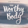 🔒 Your Worthy Body Chapter 1: I'm supposed to look a certain way
