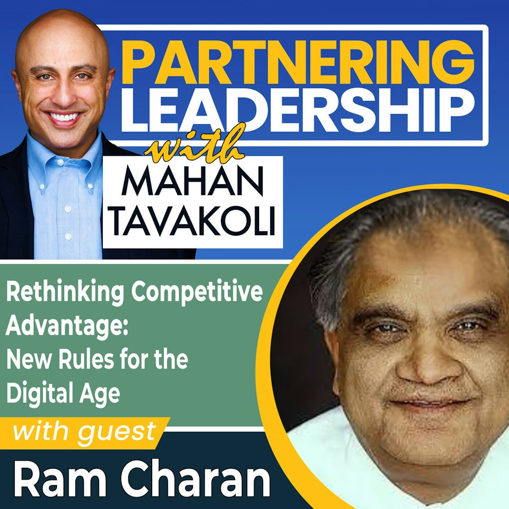 Rethinking Competitive Advantage: New Rules for the Digital Age with Ram Charan | Partnering Leadership Global Thought Leader