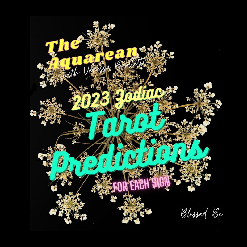New Year's 2023 Tarot Readings for Each Zodiac Sign