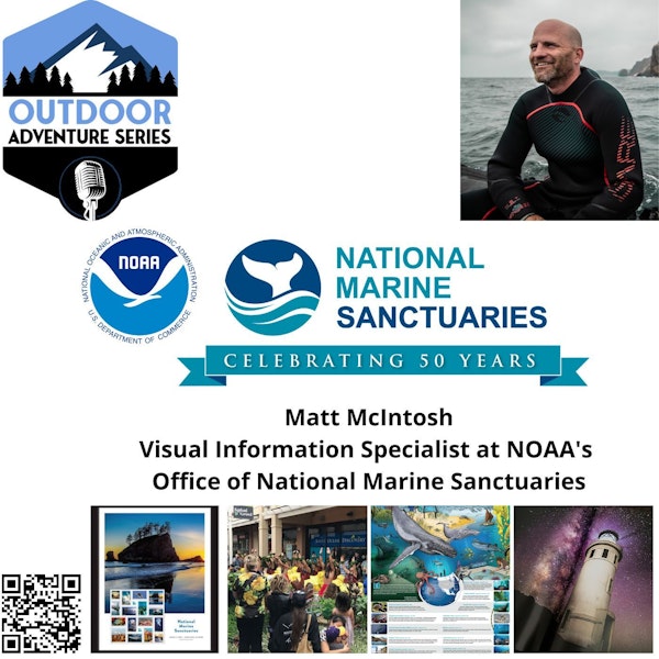 Matt McIntosh, Visual Information Specialist at NOAA's Office of National Marine Sanctuaries