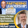 281 Strategy in The Digital Age and Mastering Digital Transformation with Michael Lenox | Partnering Leadership Global Thought Leader