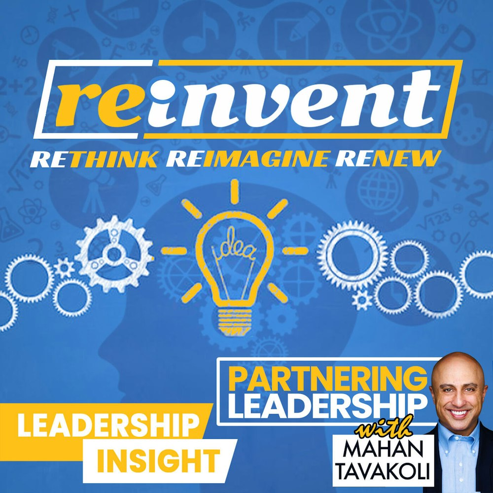 Renew, rethink, reimagine, reinvent and Nowruz | Mahan Tavakoli Partnering Leadership Insight