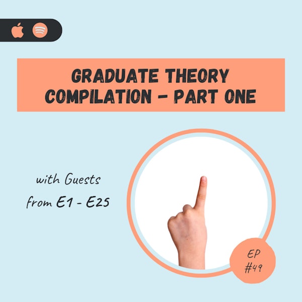 Graduate Theory Compilation - Part One