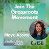 158: Join The Grassroots Movement
