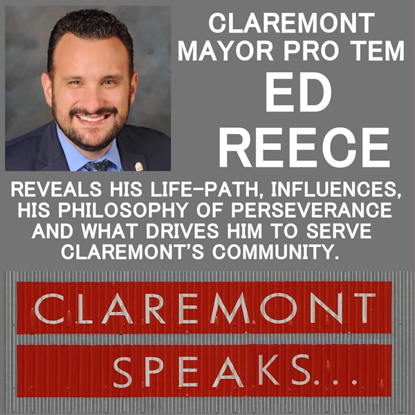 Never Give Up; Claremont Mayor Pro Tem Ed Reece recounts his life's many hurdles, success, and events that shaped who he is today.