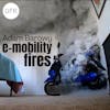 137 - e-mobility fires with Adam Barowy