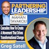Cascades: How To Create A Movement That Drives Transformational Change with Greg Satell | Partnering Leadership Global Thought Leader