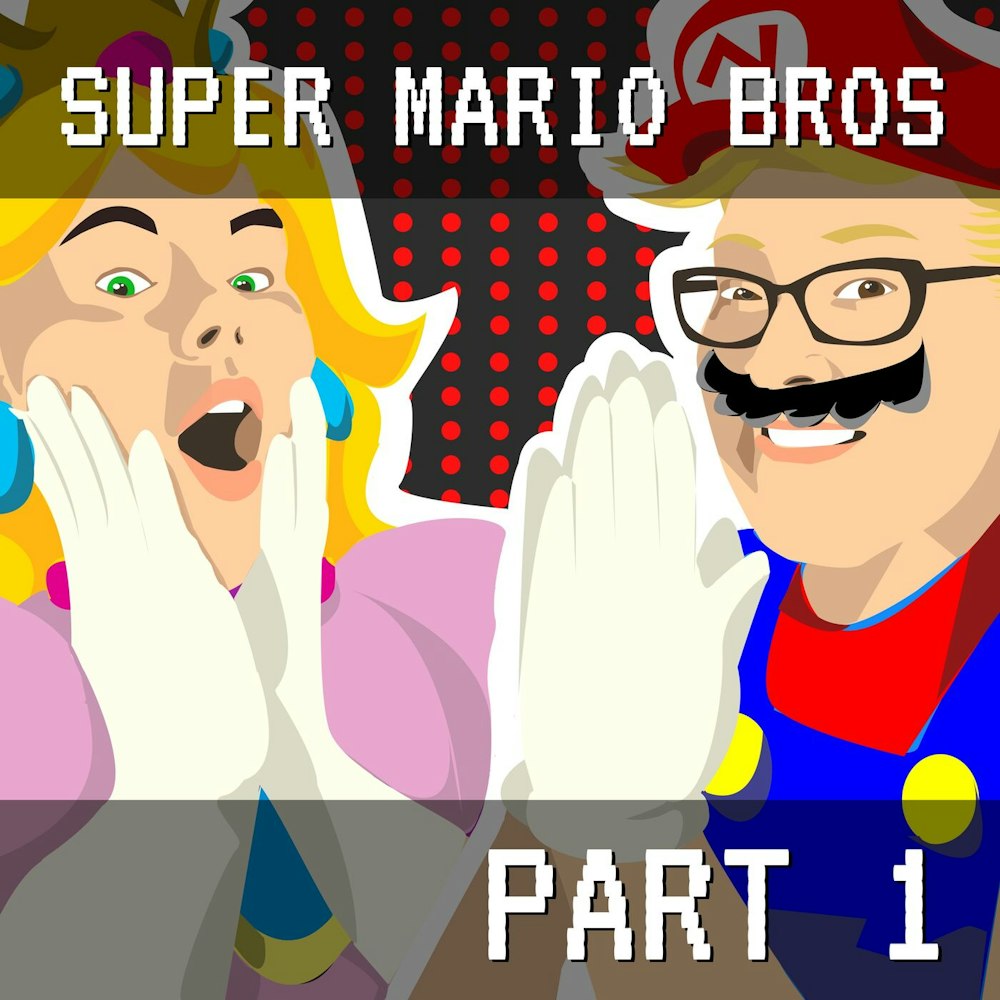 Super Mario Bros Part 1: A Dino Ain't My Baby
