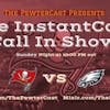 InstantCast Game 02 - Bucs vs Eagles