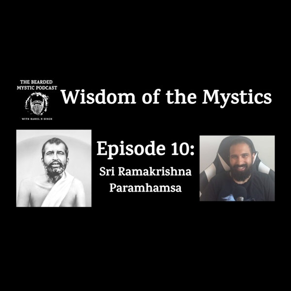Wisdom of the Mystics: Sri Ramakrishna Paramhamsa