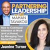 159 How to Command Attention at Work (and at Home) by Managing Your Social Presence with Georgetown McDonough School of Business Professor Jeanine Turner | Greater Washington DC DMV Changemaker