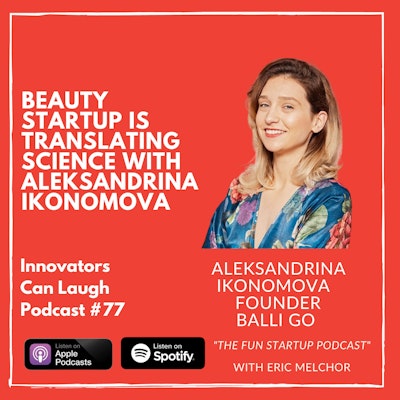 Episode image for Beauty Startup is translating science with Aleksandrina Ikonomova