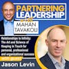 193 Relationships to Infinity: The Art and Science of Keeping in Touch for personal, professional and organizational success with Jason Levin | Greater Washington DC DMV Changemaker