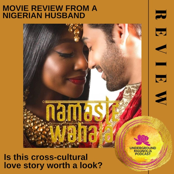 My Nigerian Husband Reviews the Bollywood/Nollywood Film 