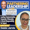 241 Leading Communication, Corporate Citizenship & Social Responsiblity for Impact with Debbi Jarvis, Chief Communications Officer at AtlaGas | Greater Washington DC DMV Changemaker