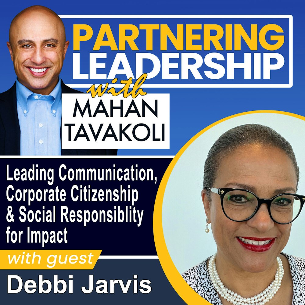 241 Leading Communication, Corporate Citizenship & Social Responsiblity for Impact with Debbi Jarvis, Chief Communications Officer at AtlaGas | Greater Washington DC DMV Changemaker