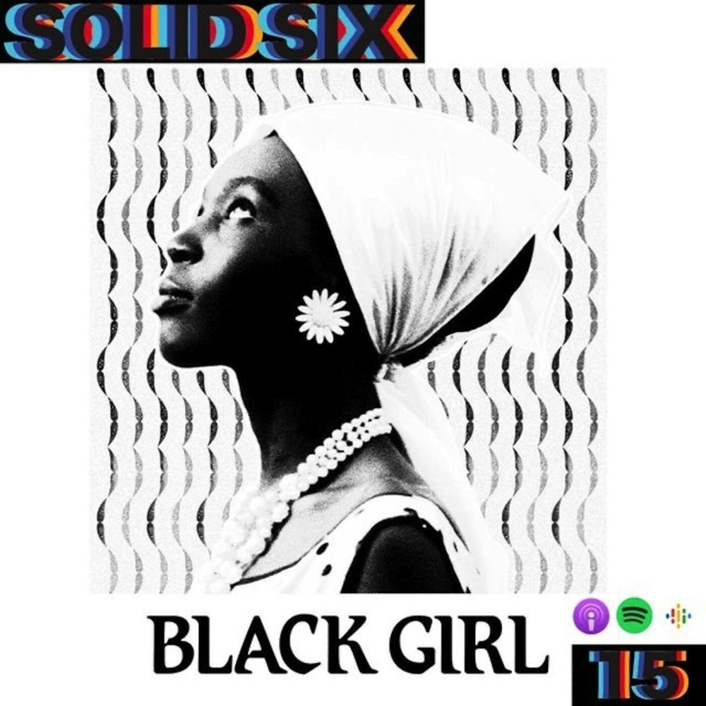 Episode 15: Black Girl
